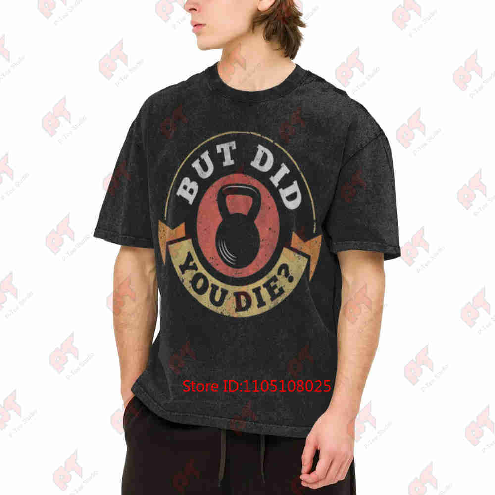 Kettlebell - Pero, ¿murió? Camiseta divertida con diseño